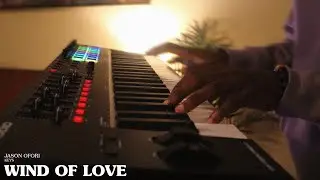 Wind of Love. (Keys)