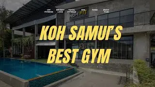 Koh Samui's Best Fitness FacilityTwo Storey Gym and Multiple Area Complex