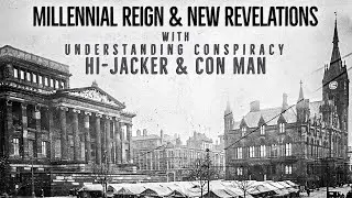 Millennial Reign & New Revelations W/ Hi-Jacker & @ThecultofCon