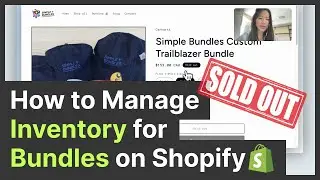How to Manage Inventory for Bundles on Shopify | Simple Bundles Tutorial