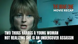 Two Thugs Harass a Young Woman, Not Realizing She Is an Undercover Assassin