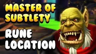 How To Find Master Of Subtlety - Rogue Rune Phase 2 SoD