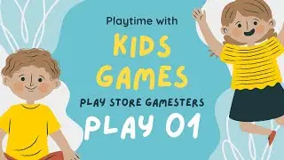 Kids Games: For Toddlers 3-5 | RV AppStudios | Educational & Learning Game | Play 01 | Play Time