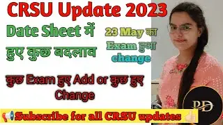 📢 CRSU Date sheet Change 2023 | CRSU के 23 May के Exam की New Date