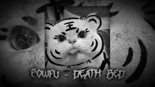 Dj Powfu - Death Bed Speed Up + Reverb 🎶🎧