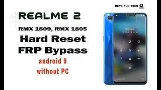 Realme 2 unlock password | realme 2 rmx 1805 frp bypass 2023 android 9
