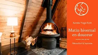 Kunda-Yoga Live Matin hivernal en douceur #coursdeyoga en direct