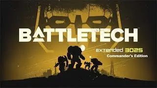 BattleTech (Extended 3025 - Commander's Edition) Ep118 - Underpowered