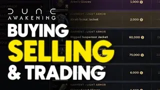 How To BUY, SELL, and TRADE in Dune: Awakening! (Vendors, Player Trading, The Exchange Guide)
