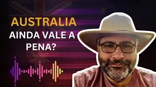 Morar na Austr&aacute;lia com Fam&iacute;lia e Trabalhar com TI: Vale a pena em 2026?