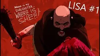 LISA The Painfull - Ep1 - RPG Doloroso