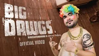 BIG DAWGS &ndash; Hanumankind x Kalmi x DjMrinal | Official Music Video🔥 Hardcore Hip-Hop | Street Vibes