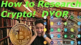 How to Do Your Own Research in the Crypto Currency Scene, DYOR.