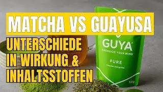 Matcha VS Guayusa &ndash; Welcher Tee ist ges&uuml;nder & macht wacher