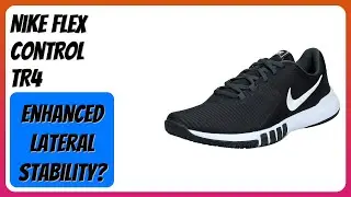 REVIEW (2026): Nike Flex Control TR4. Features