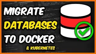 Migrate Your Databases to Kubernetes and Docker