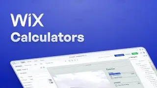 How to Add a Calculator to Wix Website: Step by Step Tutorial