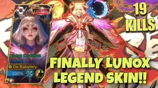 LUNOX LEGEND SKIN FINALLY HERE!!  WITH 19 KILLS ! LUNOX GAMEPLAY | PATCH BARU MOBILE LEGEND