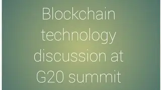 Blockchain technology discussion at G20 summit 2023