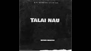 Talai Nau (Lead Me)