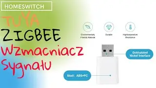 Wzmacniacz USB Zigbee od Tuya &ndash; prosty spos&oacute;b na zwiększenie zasięgu sieci Zigbee! 📡