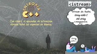 210.- Curso de C++ Avanzado.Streams Input/Output. istream.