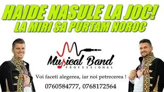 HAI LA JOC NASULE MARE -MUSICALBAND SLATINA LIVE