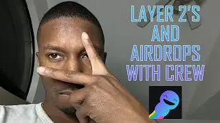 🟢 Layer 2's & Airdrops With Crew + $MORE Airdrops 🟢