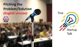 The Startup Pitch - Problem/Solution (English version)