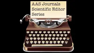 AAS Scientific Editor Series