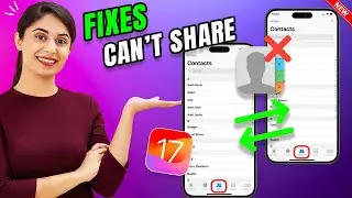 Fix Can&rsquo;t Share Contacts from iPhone to iPhone iOS 17 | Contact Share iPhone not working