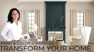 Paint and Color Strategies To Transform Your Home | Interior Design