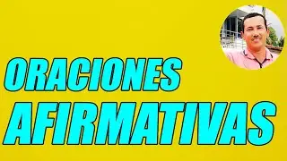 LAS ORACIONES AFIRMATIVAS (CONCEPTO Y EJEMPLOS) (BIEN EXPLICADO) - WILSON TE EDUCA 2