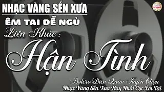 Album Bolero HAY NHẤT HIỆN NAY➤Nhạc Trữ Tình DIỄN QUÂN CỰC ÊM TAI Toàn Bài Hay➤Nhạc Vàng CỰC KỲ HAY