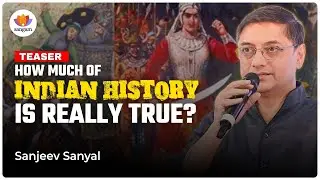 Teaser | How Much of Indian History Is Really True? | Sanjeev Sanyal