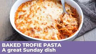 How to prepare super tasty BAKED TROFIE PASTA - Italian Recipe