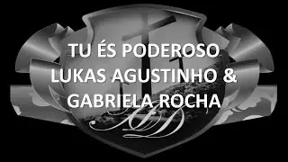 Tu &Eacute;s Poderoso - Playback alterado - 1 Tom abaixo