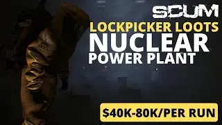 SCUM Lockpicking Nuclear Power Plant 0.8 - BIG MONEY