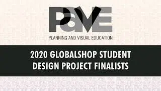 The 2020 PAVE GlobalShop Student Design Project Finalists