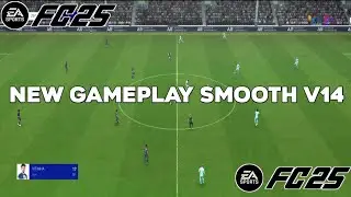 NEW GAMEPLAY SMOOTH V14 | FIFA 16 MOD FC 25