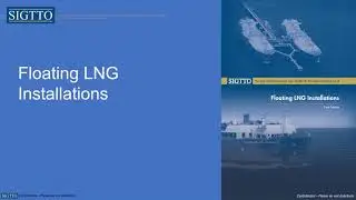SIGTTO 'Floating LNG Installations' introduction with Q&A