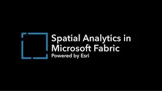 Spatial Analytics in Microsoft Fabric