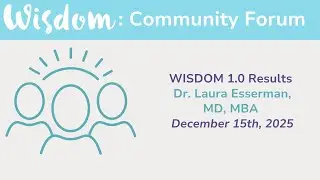 WISDOM Study: WISDOM 1.0 Results
