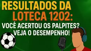 #resultadosloteca #1202   &ndash; Voc&ecirc; Acertou os Palpites? Veja Agora!