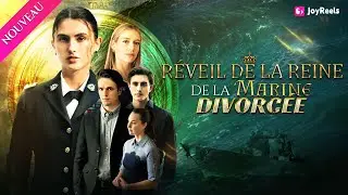 【R&eacute;veil de la Reine des SEALs Divorc&eacute;e】 La g&eacute;n&eacute;rale se venge, la v&eacute;rit&eacute; choque tout le monde !