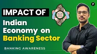 Indian Economy vs. Banking Sector: Impact Revealed | Banking Awareness #parcham #bankingawareness