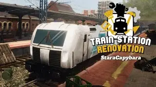 Train Station Renovation | Radioaktivn&iacute; n&aacute;draž&iacute;! | #8 | CZ Let's Play