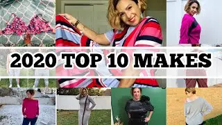 Top 10 Makes of 2020: My favorite items sewn