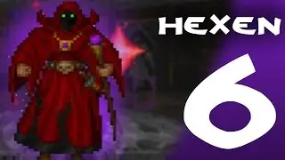 Hexen: By All the Gods of Death! | Part 6 | Coop with Shyhalu and Arockslife | Mitch the Mage