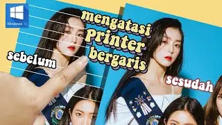 Mengatasi Printer Bergaris di Windows 10 | virakkuma